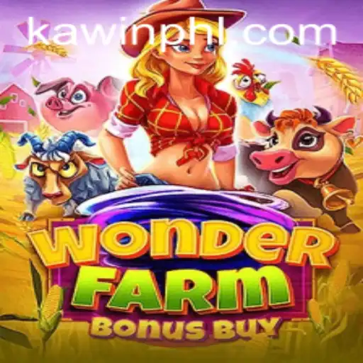Explore the Thrilling World of WonderFarmBonusBuy: A Gaming Adventure Like No Other